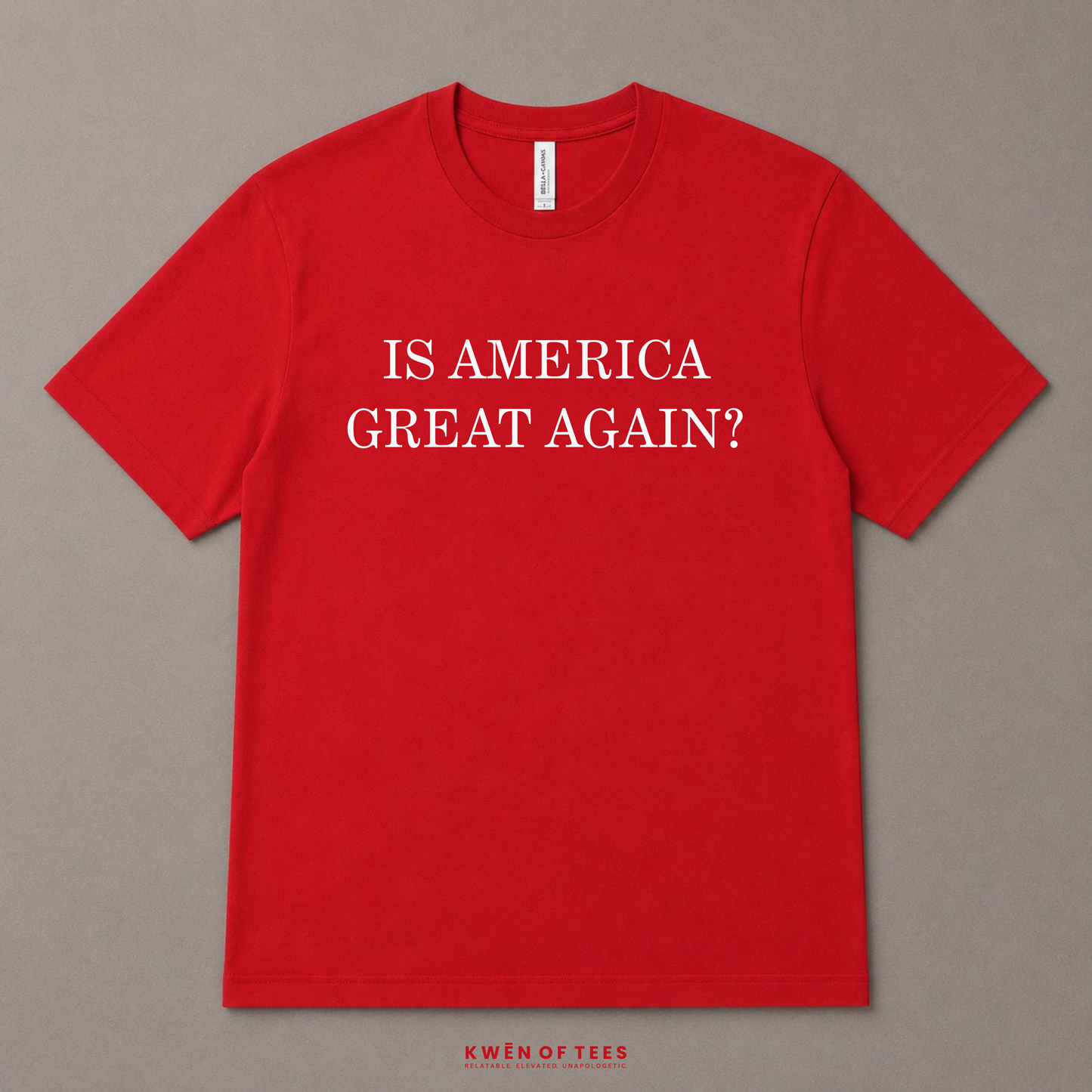 IS AMERICA GREAT AGAIN? T-shirt
