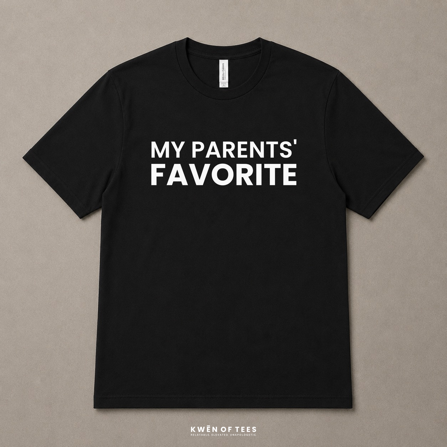 MY PARENTS' FAVORITE T-shirt