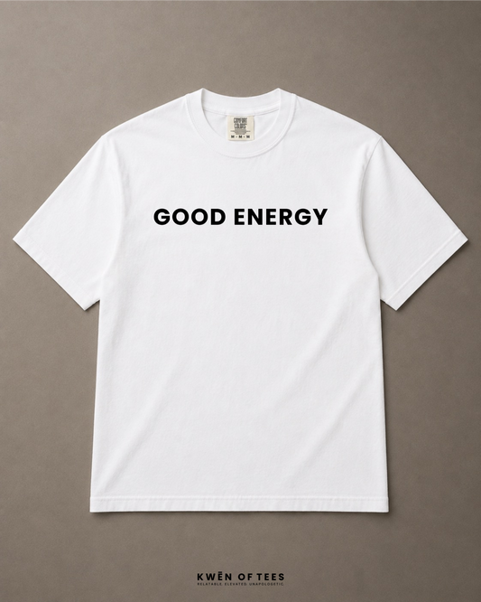 GOOD ENERGY T-shirt