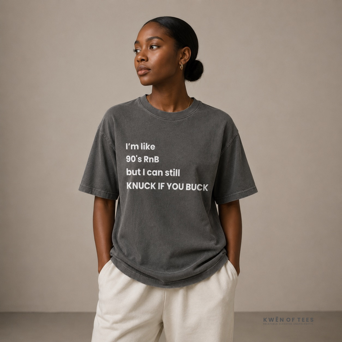 I'm like 90’s RnB but I can still KNUCK IF YOU BUCK T-shirt