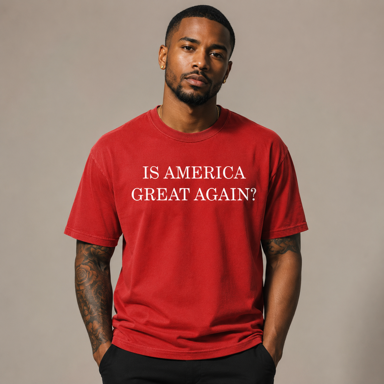 IS AMERICA GREAT AGAIN? T-shirt