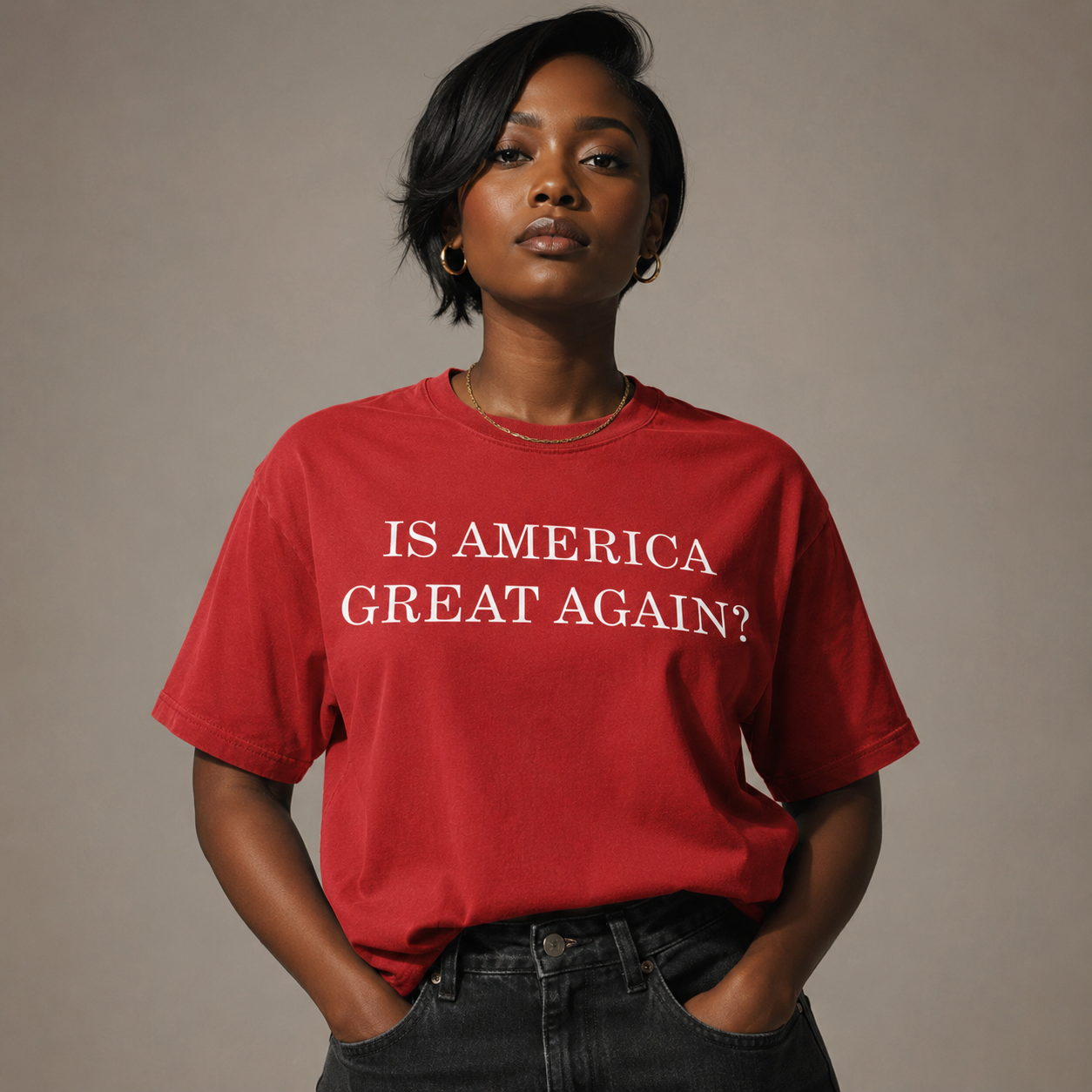 IS AMERICA GREAT AGAIN? T-shirt