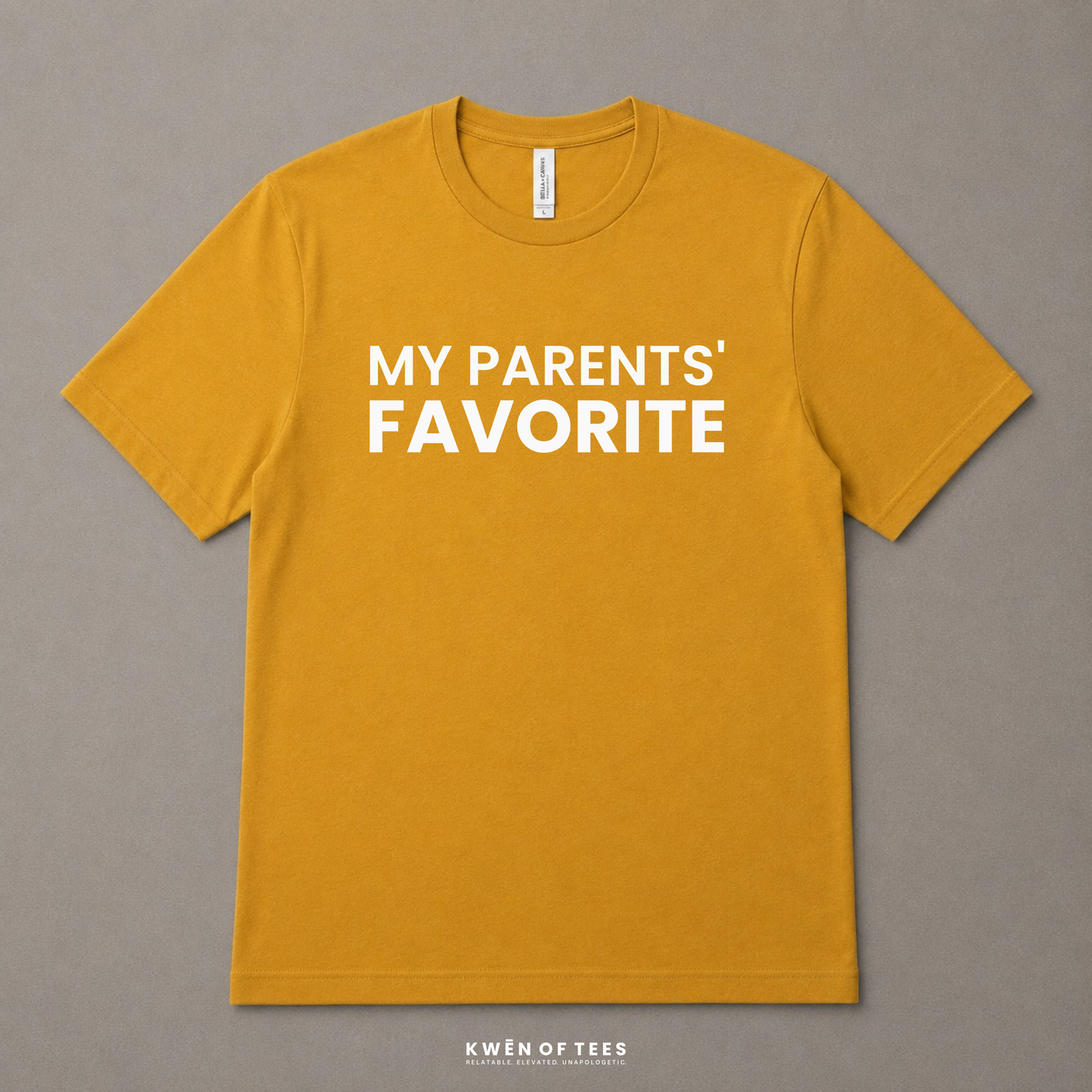MY PARENTS' FAVORITE T-shirt