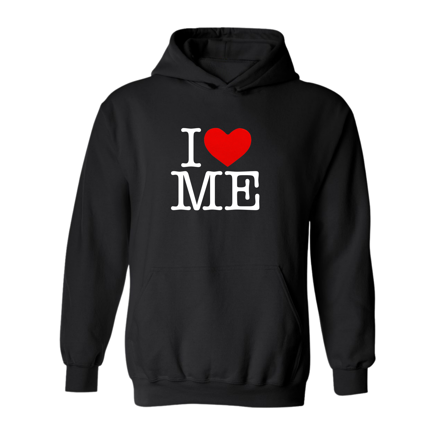 I LOVE ME Hooded Sweatshirt