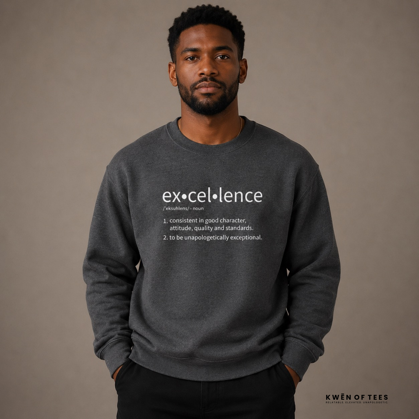 Excellence Sweatshirt