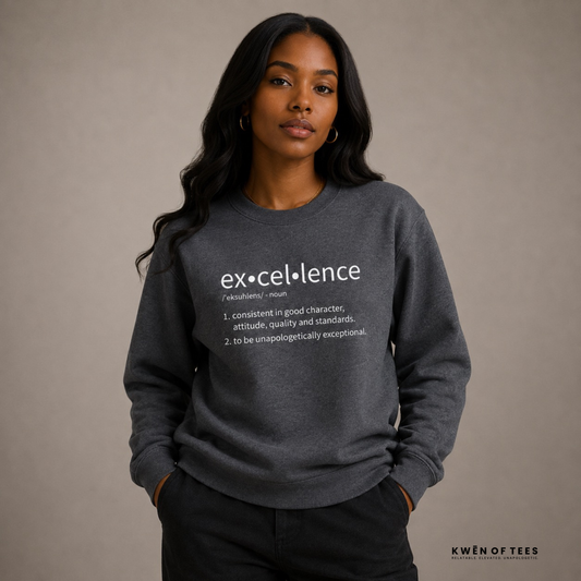 Excellence Sweatshirt