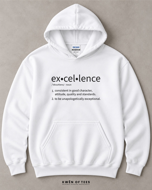 Excellence Hooded Sweatshirt